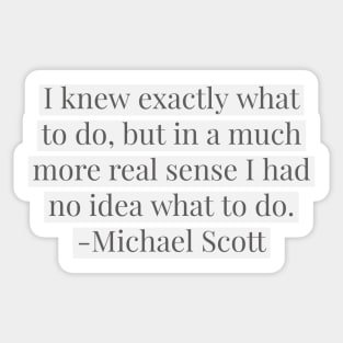 Michael Scott The Office Funny Quote Sticker